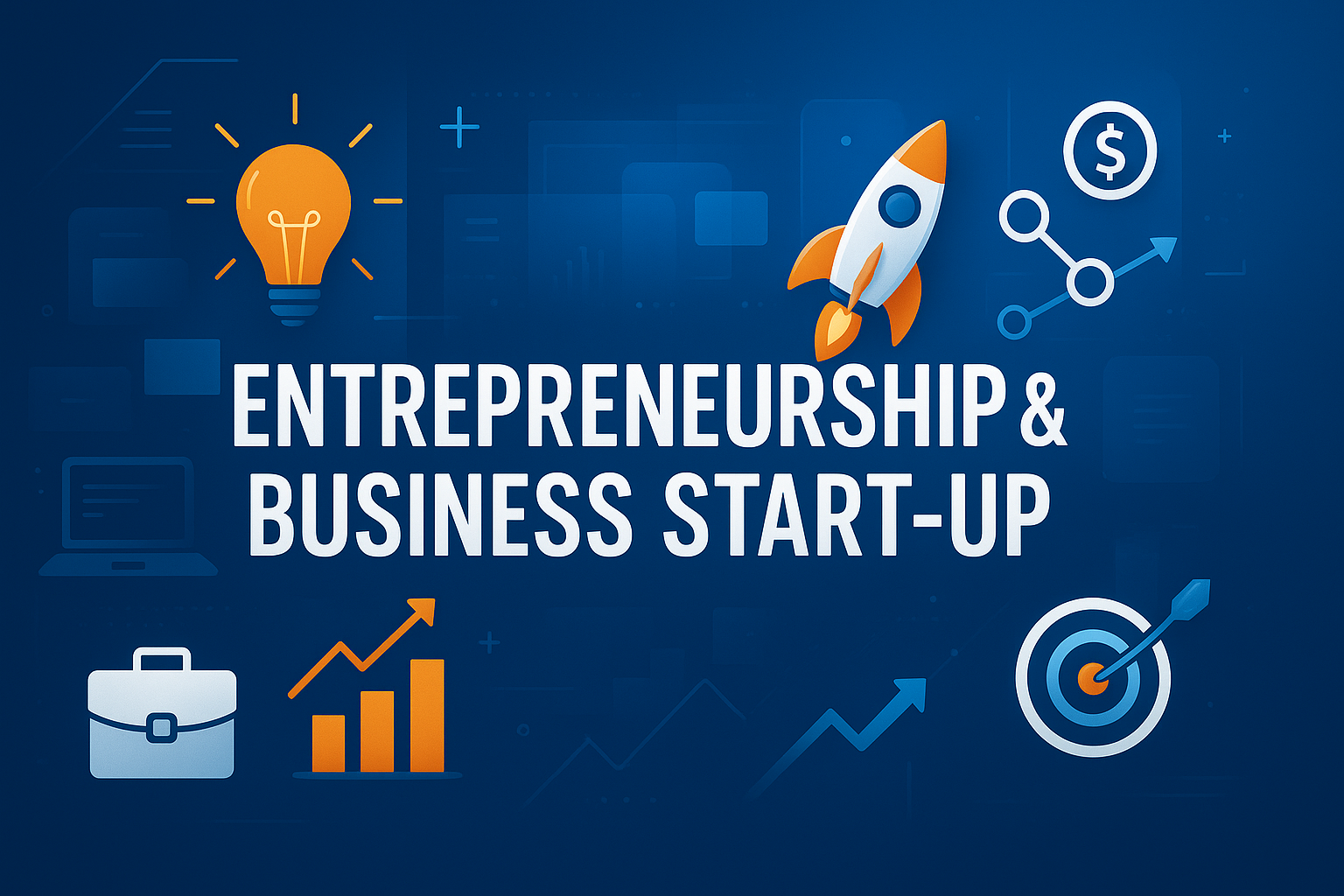 DIPLOMA IN ENTREPRENEURSHIP AND BUSINESS START UP